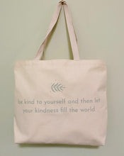 Load image into Gallery viewer, Kindness Tote Bag